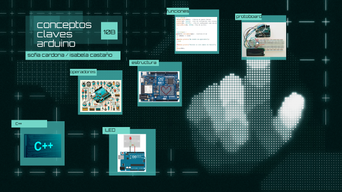 Conceptos claves de Arduino by Sofia Cardona Ramirez on Prezi