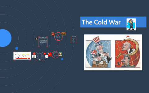 The Cold War by Romero Perez on Prezi