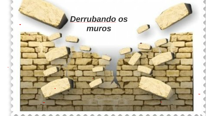 Construindo e destruindo muros by João Henrique Falcão on Prezi