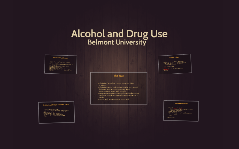 Alcohol and Drug Use by on Prezi