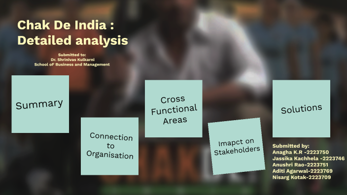 Chak De India Analysis by Anushri Rao on Prezi