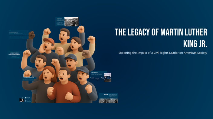 The Legacy of Martin Luther King Jr. by lukas thijs on Prezi