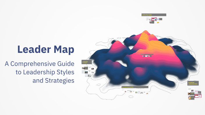Leader Map by Jennifer Varela on Prezi