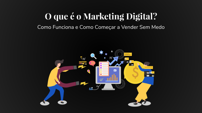 O que é o Marketing Digital? by Adenilson Santos on Prezi