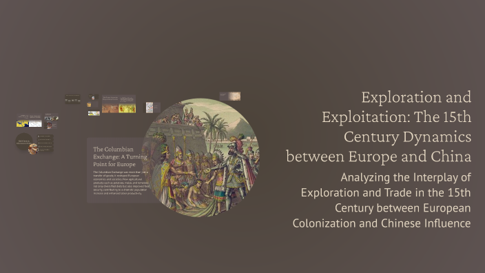 Exploration and Exploitation: The 15th Century Dynamics between Europe ...