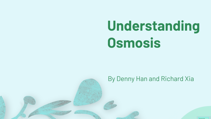 Understanding Osmosis by Denny Han on Prezi