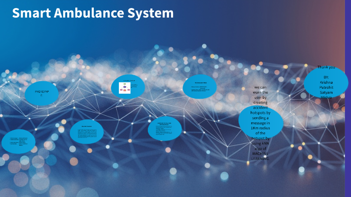 Smart Ambulance System by Knh Purohit on Prezi