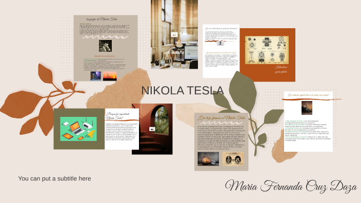 biografia de Nikola Tesla by maria fernanda Cruz Daza on Prezi