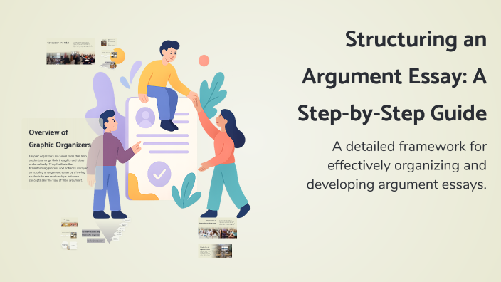 Structuring A Complex Argument Structuring an Argument Essay: A Step-by-Step Guide by Maria San Diego ...
