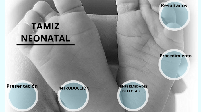 Tamizaje Neonatal By Francisco Taboada On Prezi 6233