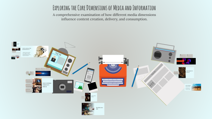 Exploring the Core Dimensions of Media and Information by Mendoza ...