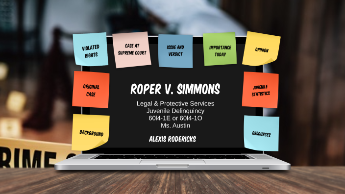 Roper v. Simmons by Alexis Rodericks on Prezi