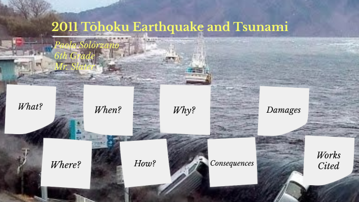 2011 Tōhoku Earthquake And Tsunami By Paola Solórzano