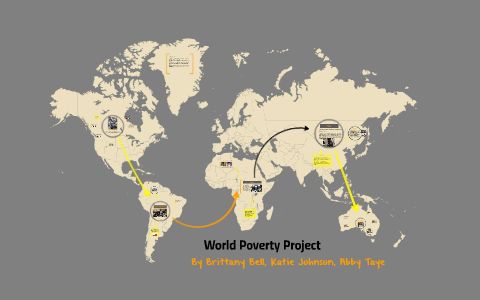 World Poverty by Katie Johnson on Prezi