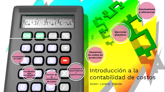 Introducción A La Contabilidad De Costos By Lorena Matute On Prezi