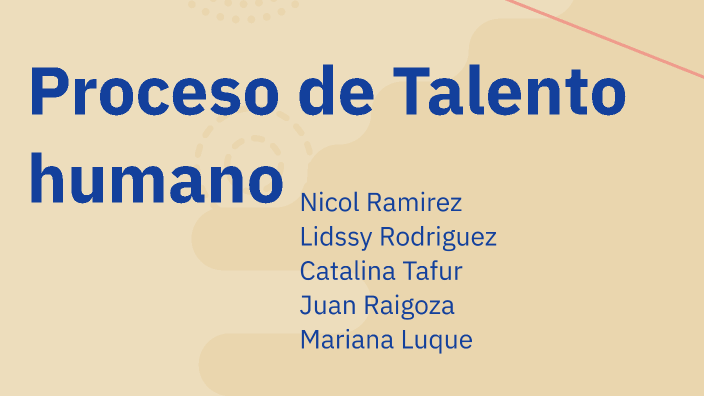 Gestión de Talento by lidssy rodriguez on Prezi
