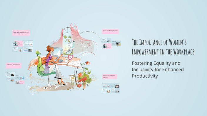 The Importance of Women’s Empowerment in the Workplace by Lara Draw on ...