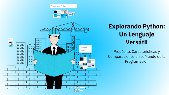 Explorando Python: Un Lenguaje Versátil by Adrian Espinazo on Prezi