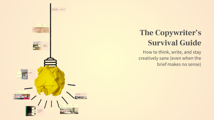The Copywriter’s Survival Guide by neoshi shah on Prezi
