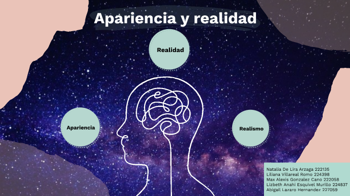 Apariencia y Realidad by Abigail Lazaro on Prezi