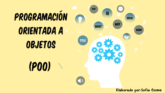 Programación orientada a objetos by Sofía on Prezi