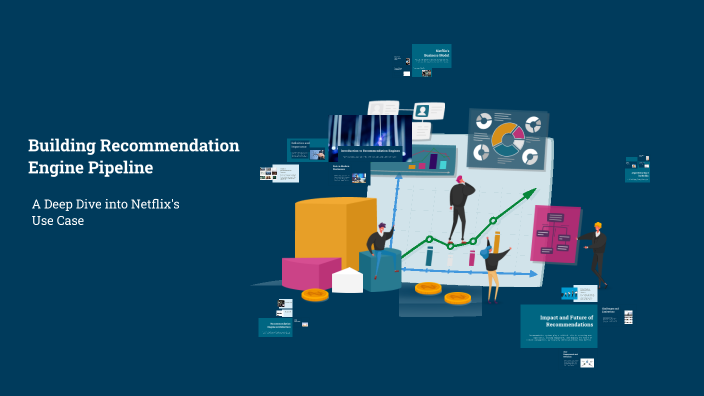 Building Recommendation Engine Pipeline by Niloufar Yousefi on Prezi