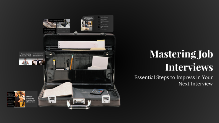 Mastering Job Interviews by Z3R0 F3TZ on Prezi