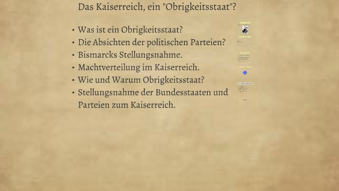 Was Ist Ein Obrigkeitsstaat Das Kaiserreich, ein "Obrigkeitsstaat"? by Julian Gerek on Prezi