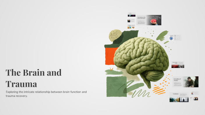 The Brain and Trauma by Adam Lemalmi on Prezi