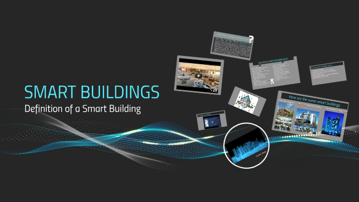 SMART BUILDINGS by cansın başo on Prezi