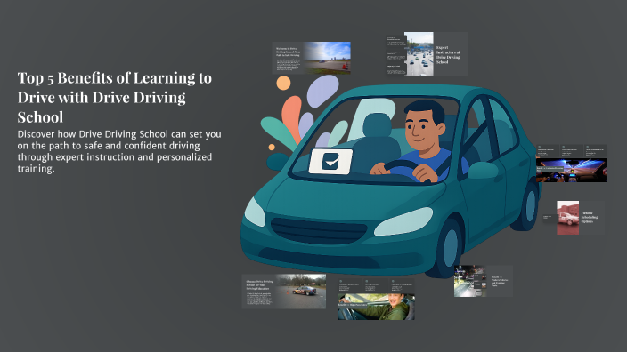 Top 5 Benefits of Learning to Drive with Drive Driving School by ...