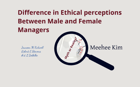 Difference In Ethical Perceptions Between Male And Female Managers ...