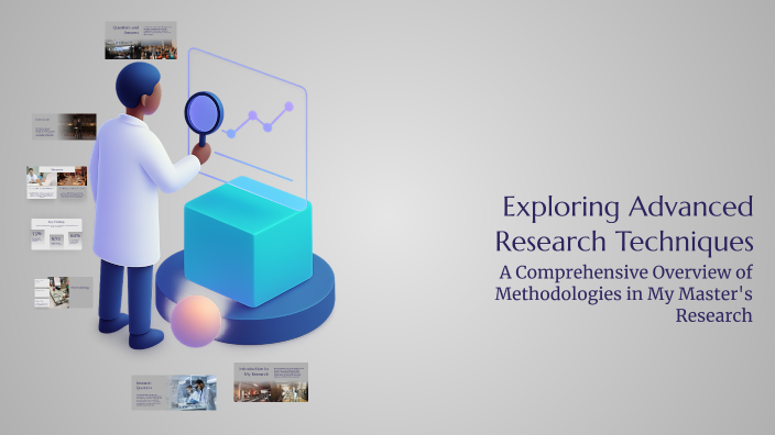 Exploring Advanced Research Techniques by Kamryn Duncan on Prezi