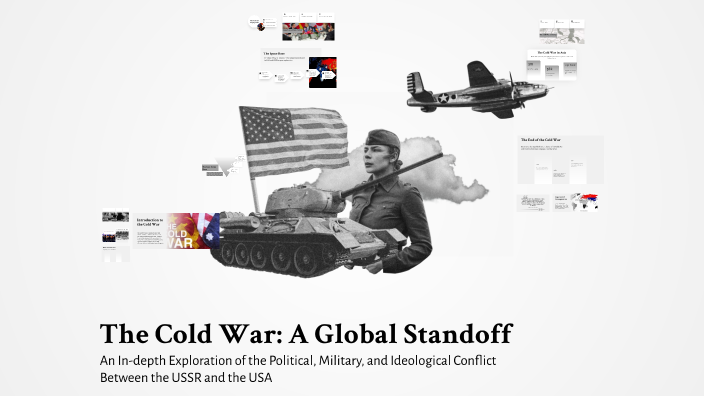 The Cold War: A Global Standoff by sTarboel Klein on Prezi