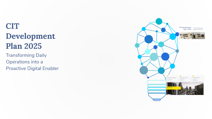 Cit Plan Example CIT Development Plan 2025 by Fahad Al-Alweet on Prezi