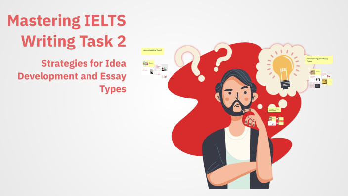 Mastering IELTS Writing Task 2 by Nari Mori on Prezi