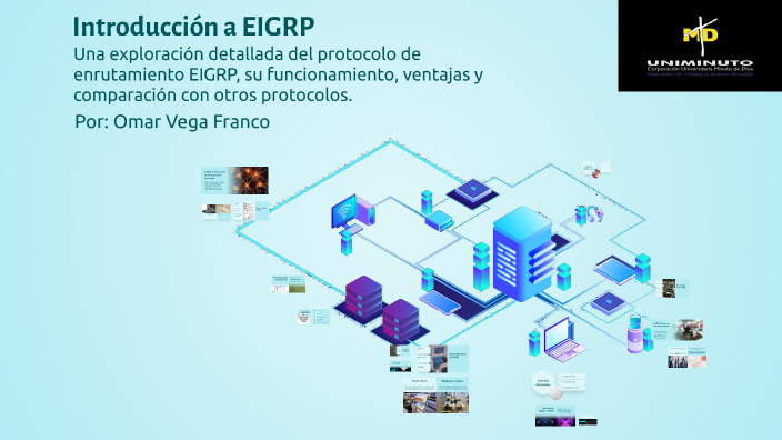 Introducción a EIGRP by Omar Antonio Vega Franco on Prezi