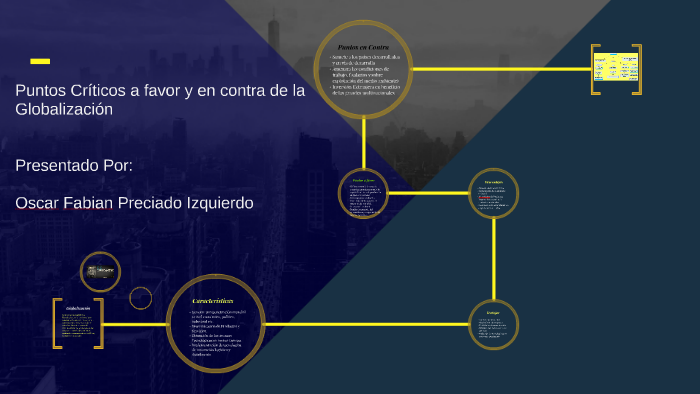Puntos a favor y en contra de la Globalización by Oscar Fabian Preciado