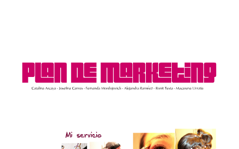 Plan de Marketing by Catalina Arcaya on Prezi