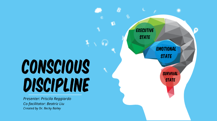 Conscious Discipline by Priscila Reggiardo on Prezi