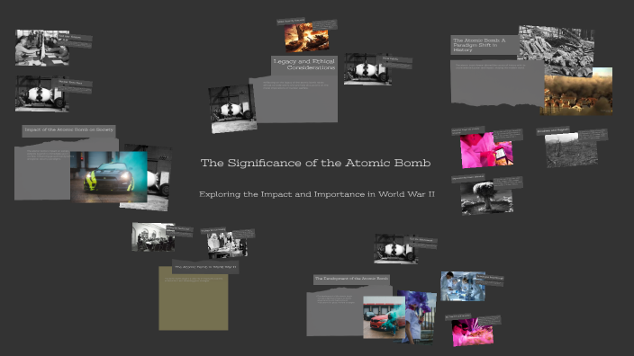 The Significance of the Atomic Bomb by Charlie Jordan on Prezi