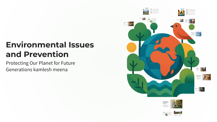 Environmental Issues and Prevention by Kamlesh Meena on Prezi