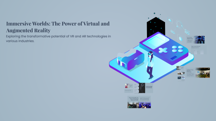 Immersive Worlds: The Power of Virtual and Augmented Reality by ...