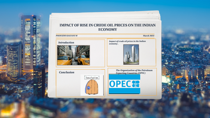 impact of crude oil prices on the Indian economy by 21155 POOVIZHI ...