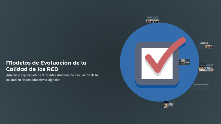 Modelos de Evaluación de la Calidad de los RED by Luisa Fernanda ...