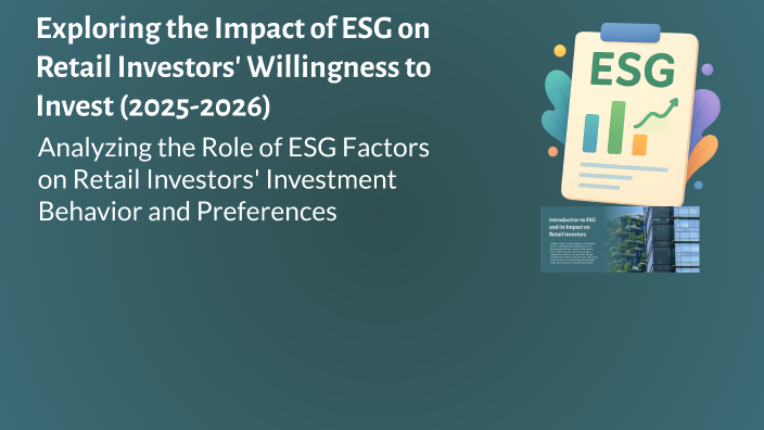 Exploring the Impact of ESG on Retail Investors' Willingness to Invest ...