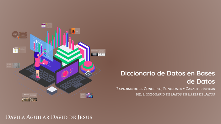 Diccionario de Datos en Bases de Datos by David Davila on Prezi