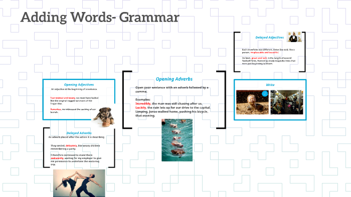 Adding Words- Grammar by Aubry Ellison on Prezi