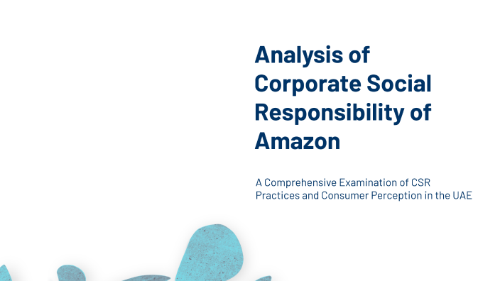 Amazon Social Risk Analysis of Corporate Social Responsibility of Amazon by Nasser ...