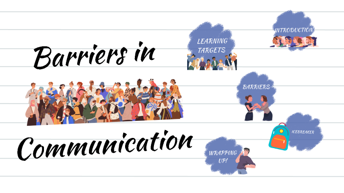 Barriers in Communication by Dada on Prezi